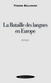 La bataille des langues en Europe, d'Yvonne Bollmann