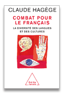 "Combat pour le franais", un livre de Claude Hagge