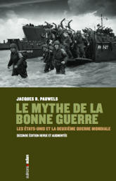 Le mythe de la bonne guerre, de Jacques Pauwels