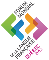 Le Forum mondial de la langue française de Québec en 2012