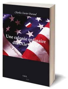 Une colonie ordinaire du XXie sicle, de Charles Xavier Durand