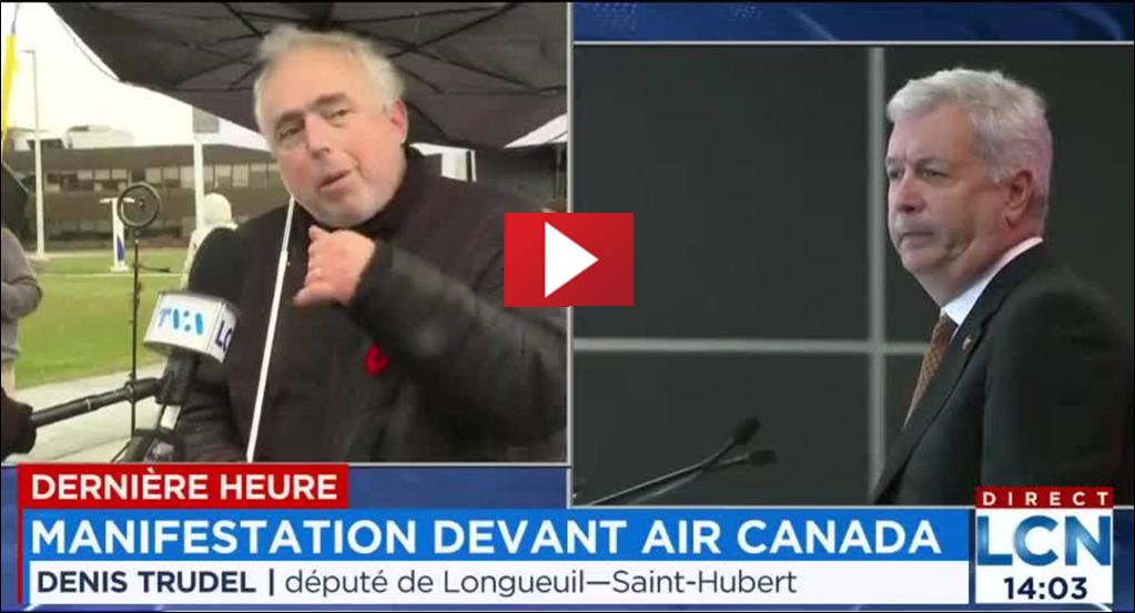 Denis Trudel, dput, manifestation devant Air Canada contre l'unilinguisme-anglais du PDG Rousseau