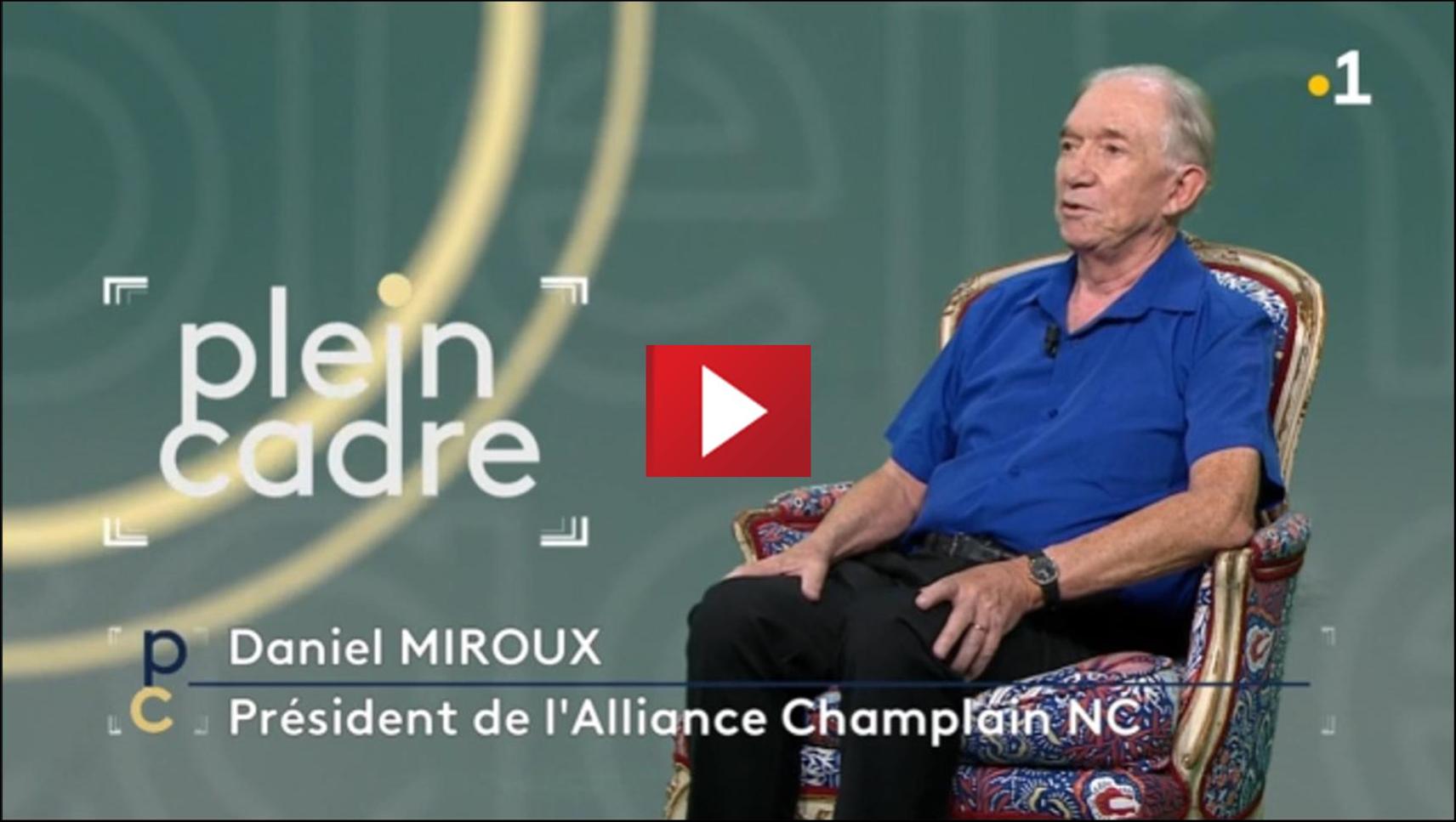 /Daniel Miroux, Alliance Champlain, Nouvelle-Calédonie