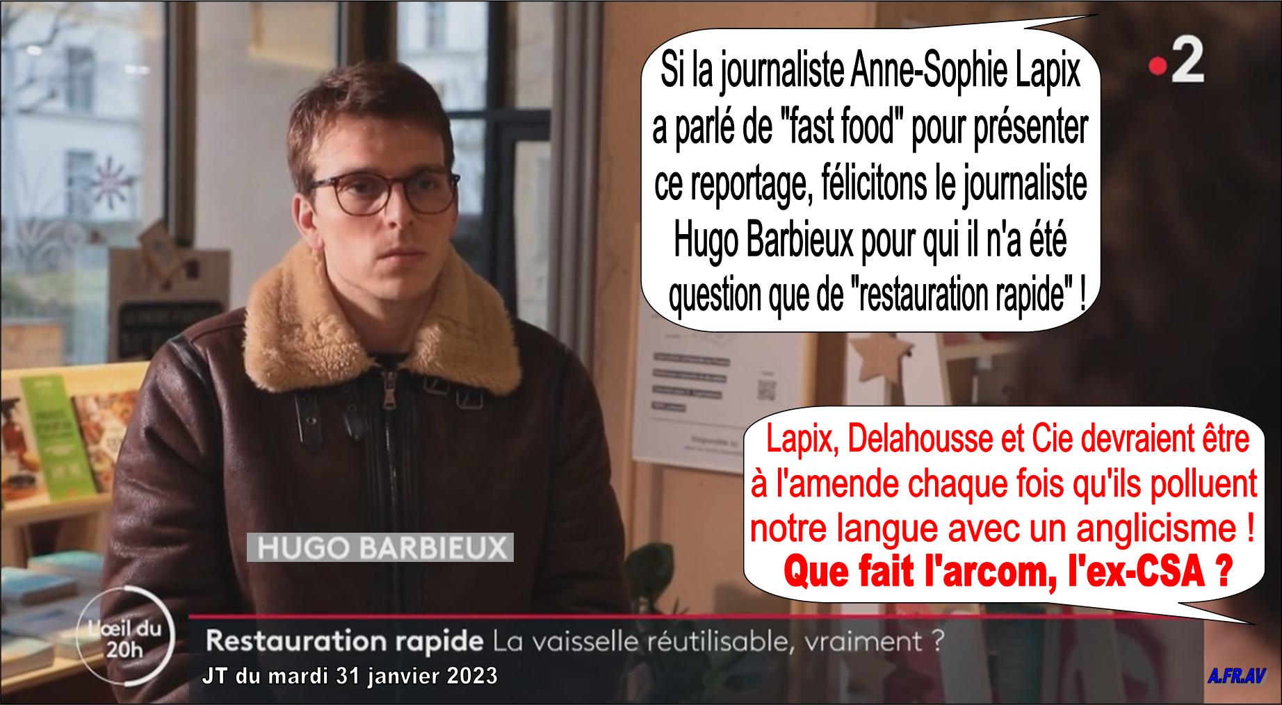 Hugo Barbieux, Anne-Sophie Lapix, Restauration rapide, JT de 20h de France 2.