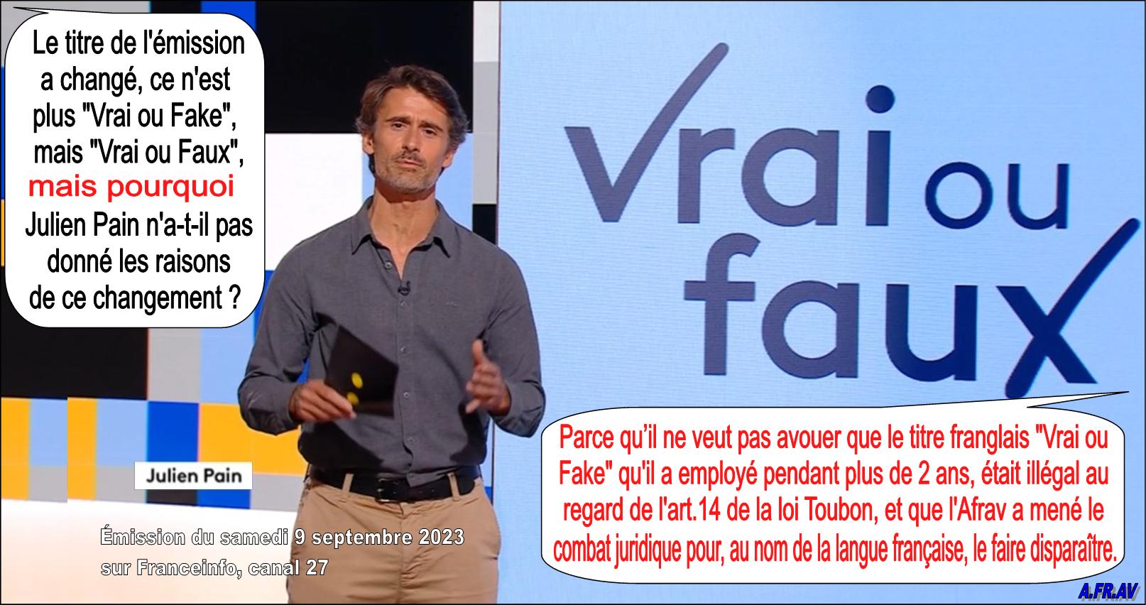 Julien Pain, le titre Vrai ou Fake et le titre Vrai ou Faux sur France info Canal 27