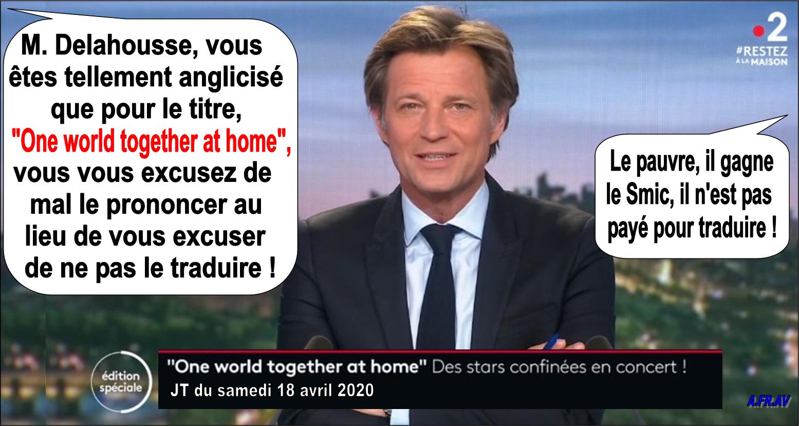 Laurent Delahousse et le One World Together At Home