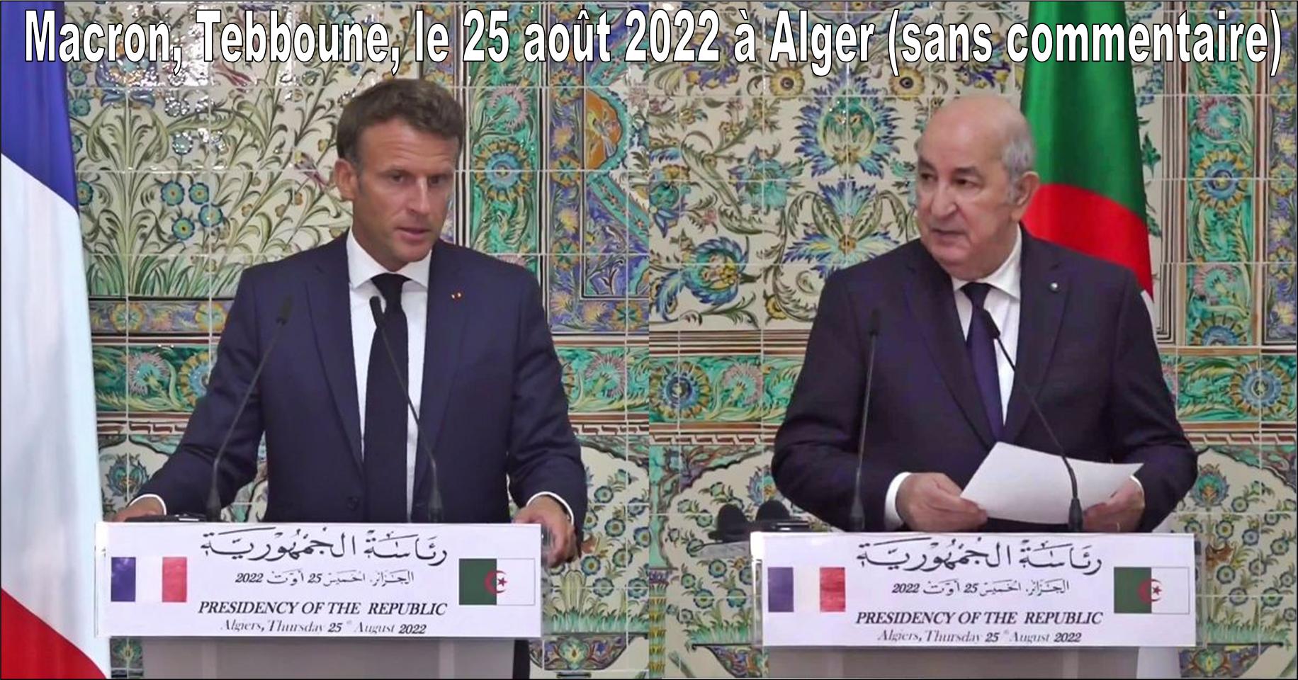 Macron-Tebboune à Alger, l'anglais sur les pupitres, le 25 aout 2022