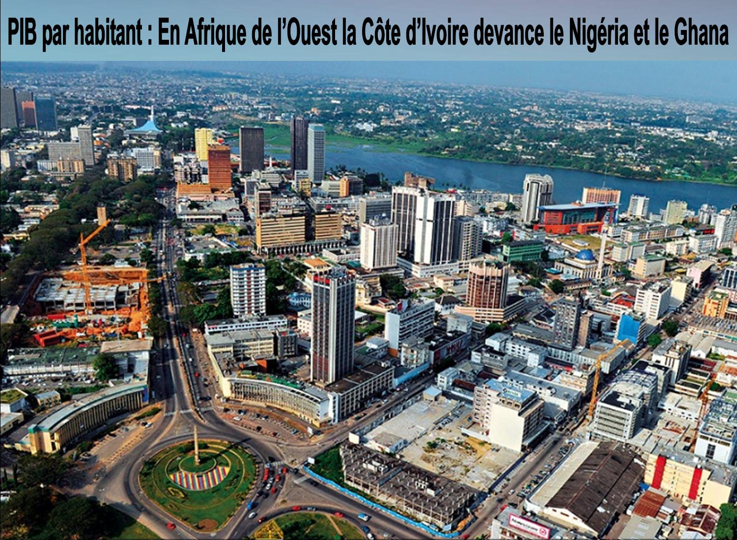 PIB par habitant : en Afrique de l'Ouest la Côte d'Ivoire devance le Nigéria et le Ghana.jpg